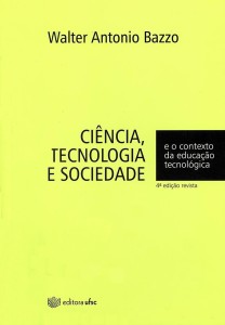 Ciência, tecnologia e sociedade - 4.ed.rev