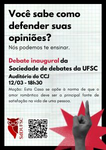 Inauguração do calendário da Sociedade de Debates da UFSC @ Auditório do Centro de Ciências Jurídicas (CCJ)