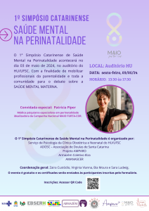 Simpósio de saúde mental perinatal @ Auditório do Hospital Universitário Polydoro Ernani de São Thiago