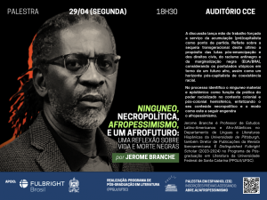 Palestra: Uma reflexão sobre vida e morte negras @ Auditório do Centro de Comunicação e Expressão (CCE)