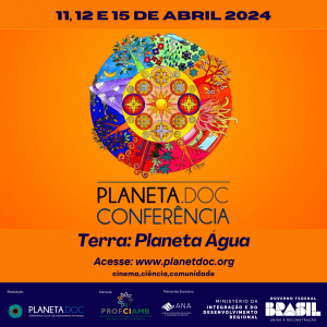 Planetadoc Conferência: Terra Planeta Água