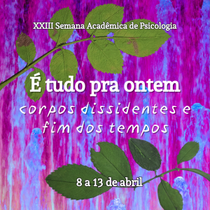 Semana Acadêmica de Psicologia @ Auditório do CFH – Bloco B