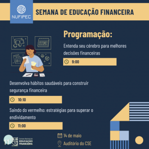 Semana da Educação Financeira @ Auditório do Centro Socioeconômico (CSE/UFSC)