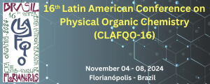 16ª Conferência Latino-Americana de Físico-Química Orgânica @ Hotel Slaviero Ingleses Convention