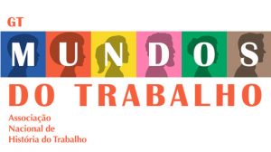 Seminário Internacional Mundos do Trabalho @ Centro de Filosofia e Ciências Humanas (CFH)