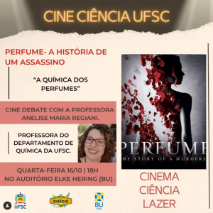 Cine Ciência UFSC: "Perfume" @ Auditório Elke Hering