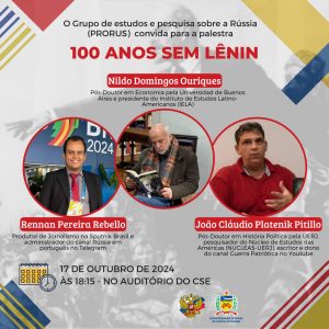 Palestra: 100 anos sem Lênin @ auditório do Centro Socioeconômico (CSE).