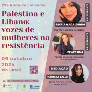 Roda de conversa: 'Palestina e Líbano: vozes de mulheres na resistência' @ transmissão pelo Youtube