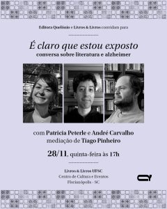 É claro que estou exposto: conversa sobre literatura e Alzheimer @ Livraria Livros & Livros