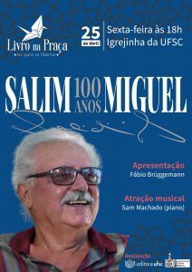 Livro na praça: Salim Miguel @ Igrejinha da UFSC