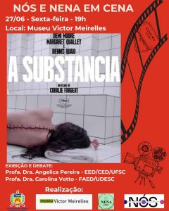 Exibição e debate: 'A substância' @ Auditório do Museu Victor Meirelles