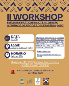 II Workshop: Estudos e Práticas da CTS na Gestão Integrada de Riscos e de Desastres (GIRD) @ Auditório do Bloco F do Centro de Filosofia e Ciências Humanas (CFH)