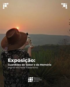 Mostra 'Guardiões do Sabor e da Memória' @ Biblioteca Central da UFSC