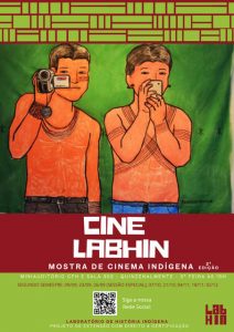 Cine Labhi: 2º Mostra de Cinema Indígena @ Bloco de Salas de Aula do Centro de Filosofia e Ciências Humanas (CFH)