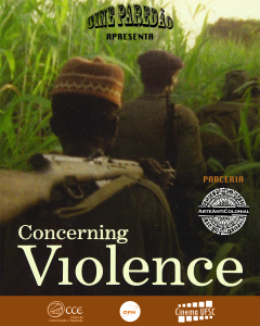 Cine Paredão: 'Concerning Violence' @ Bosque do CFH