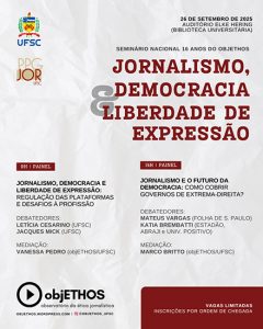 Seminário 'Jornalismo, Democracia e Liberdade de Expressão' @ Auditório Elke Hering, na Biblioteca Universitária, Campus de Florianópolis, bairro Trindade