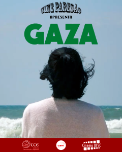 Cine Paredão: 'Gaza' @ Bosque do CFH