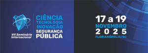 VII Seminário Internacional de Ciência, Tecnologia e Inovação em Segurança Pública (SICTI) @ Academia de Polícia Civil do Estado de Santa Catarina Rodovia