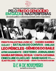 Festival Estudantes Contra a Guerra @ UFSC, campus Trindade