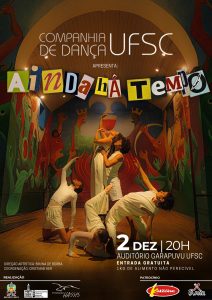 Espetáculo de dança - Ainda há tempo @ Auditório Garapuvu