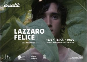 Cineclube Cinecittà: Lazzaro Felice, de Alice Rohrwacher @ Sala de Projeção do LEC, localizada no CCE, Bloco D