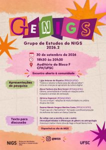Grupo de Estudos do Núcleo de Identidade de Gênero e Subjetividades (GENIGS) @ Auditório do Bloco F no Centro de Filosofia e Ciências Humanas (CFH/UFSC)