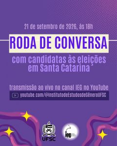 Roda de conversa com candidatas às eleições em Santa Catatina @ Transmissão ao vivo pelo canal do IEG no Youtube
