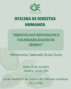 Oficina de Direitos Humanos: direitos dos refugiados e vulnerabilidades de gênero @ Auditório do Centro de Ciências Jurídicas (CCJ)